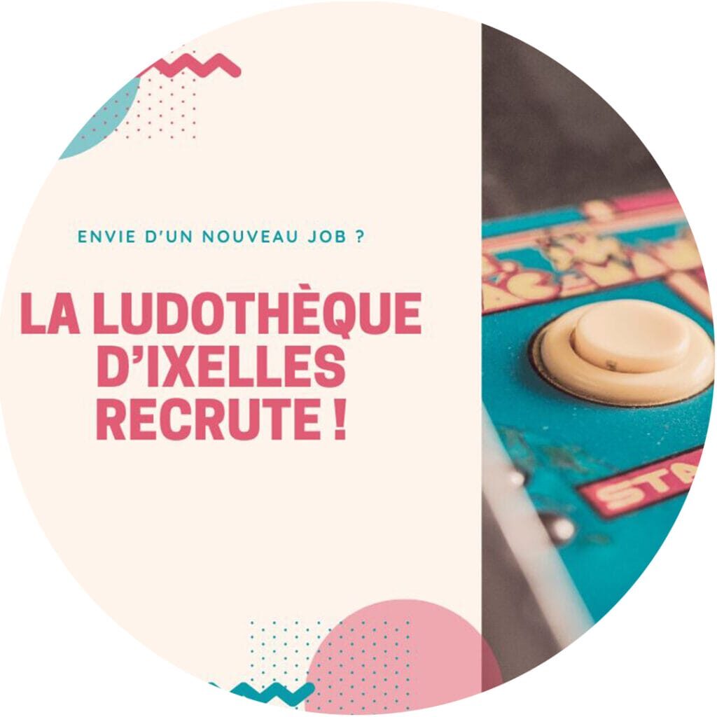 recrutement ludothèque ixelles